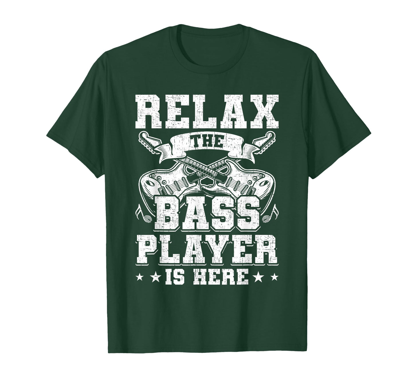 Relax the Base Player is Here Guitar Guitarist T-Shirt