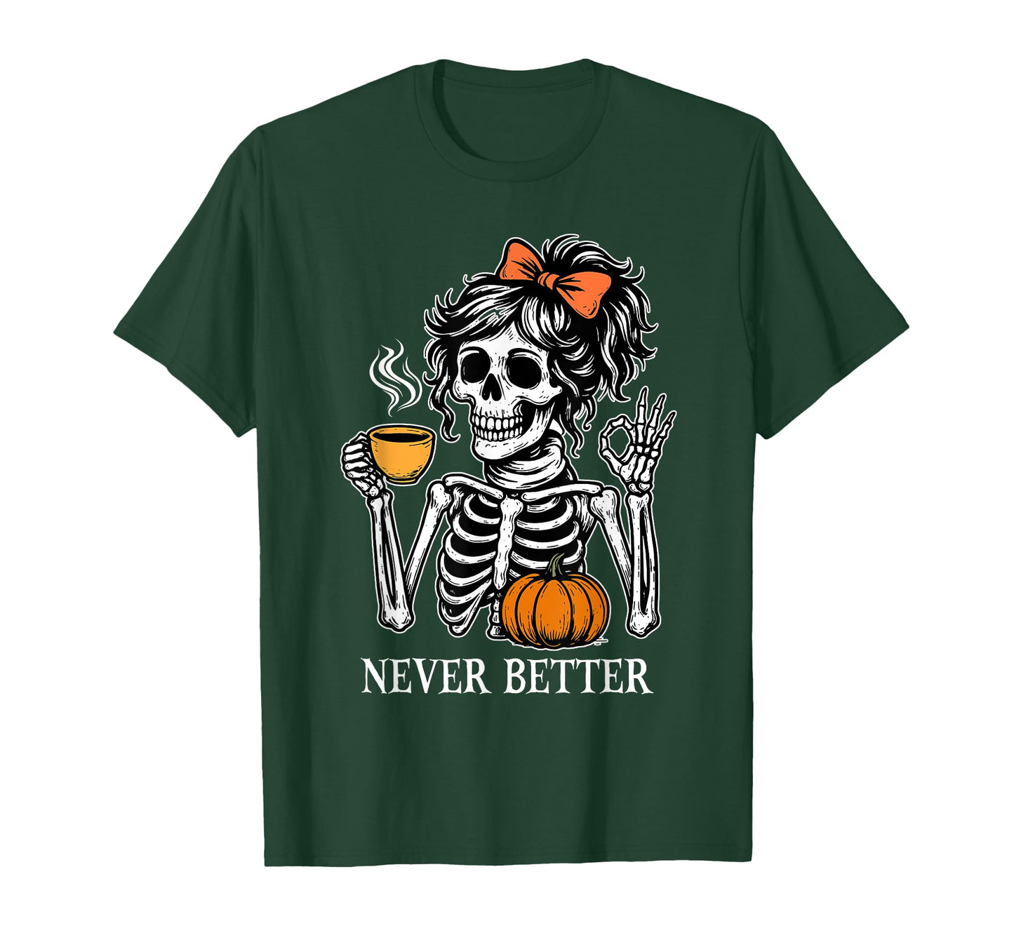 Messy Bun Coffee Never Better Skeleton Women Coquette Bow T-Shirt