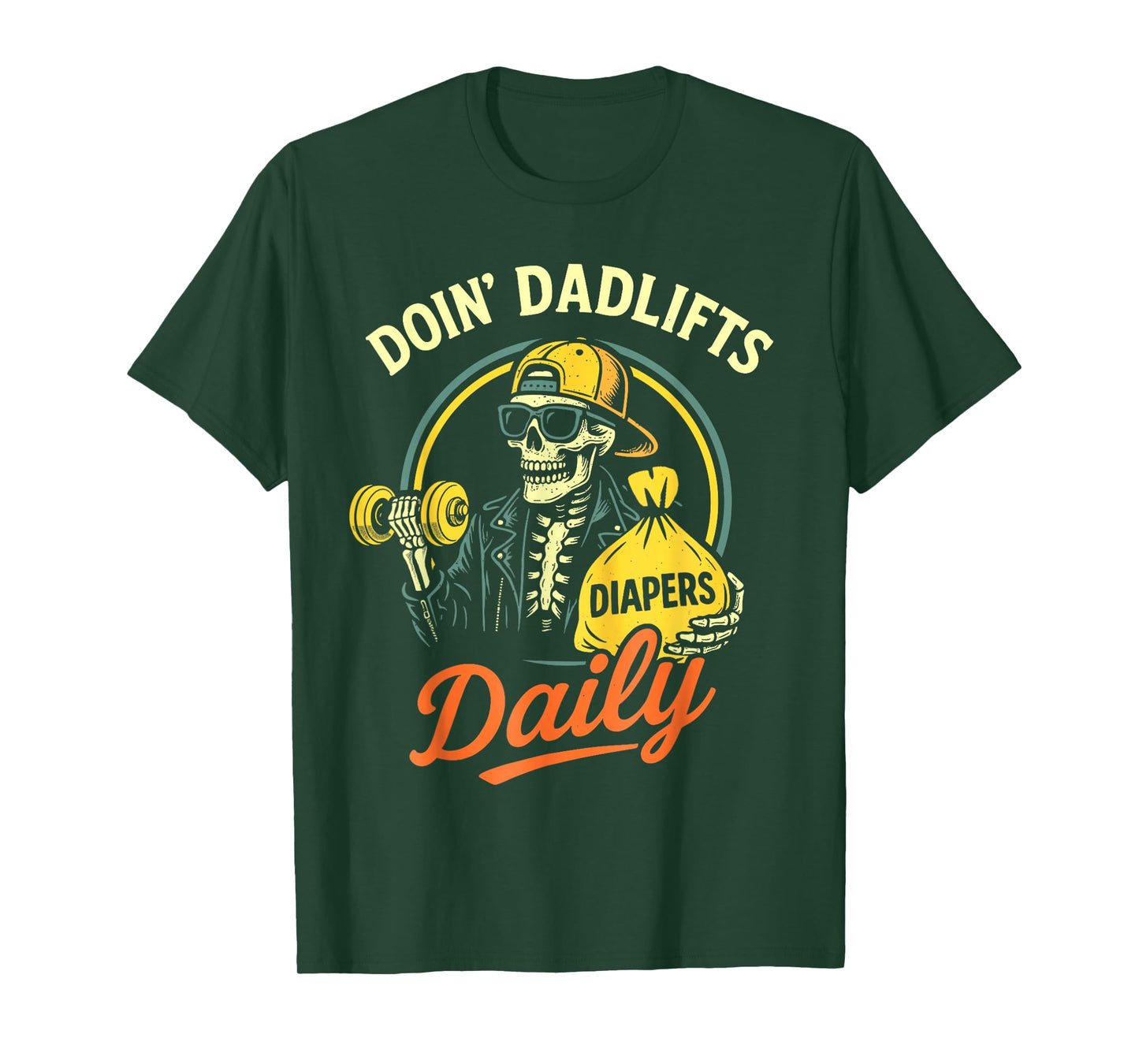 New Dad Doin' Dadlifts Daily Funny Fathers Day Skeleton Gym T-Shirt