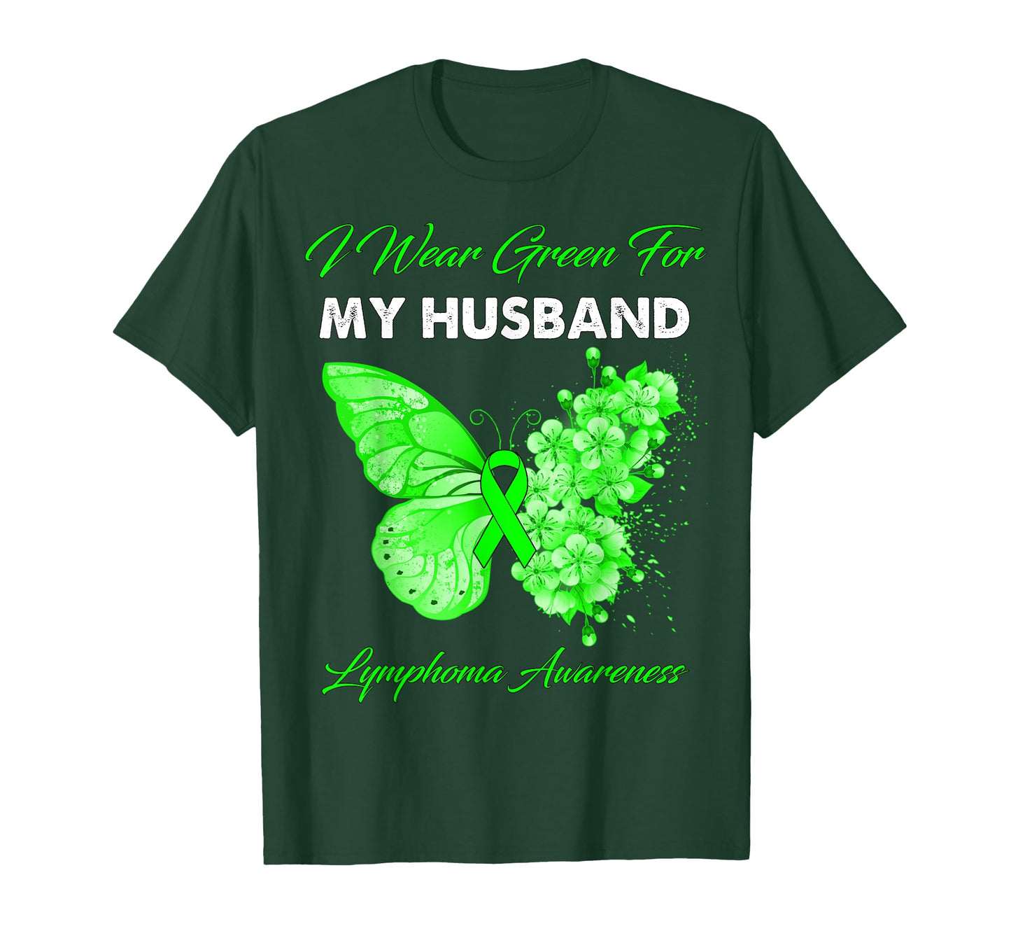 Butterfly I Wear Green For My Husband Lymphoma Awareness T-Shirt