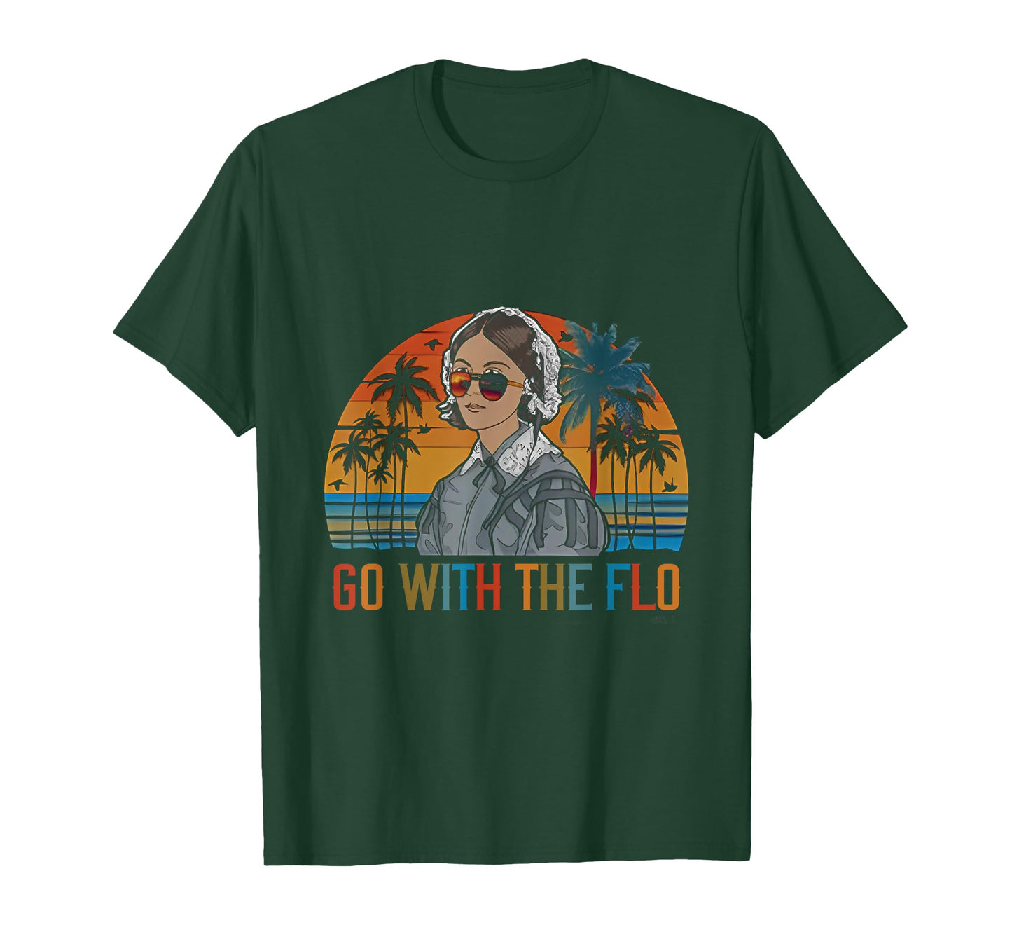 Vinatge Summer Nurse Florence Nightingale Go With The Flo Men Women T-Shirt