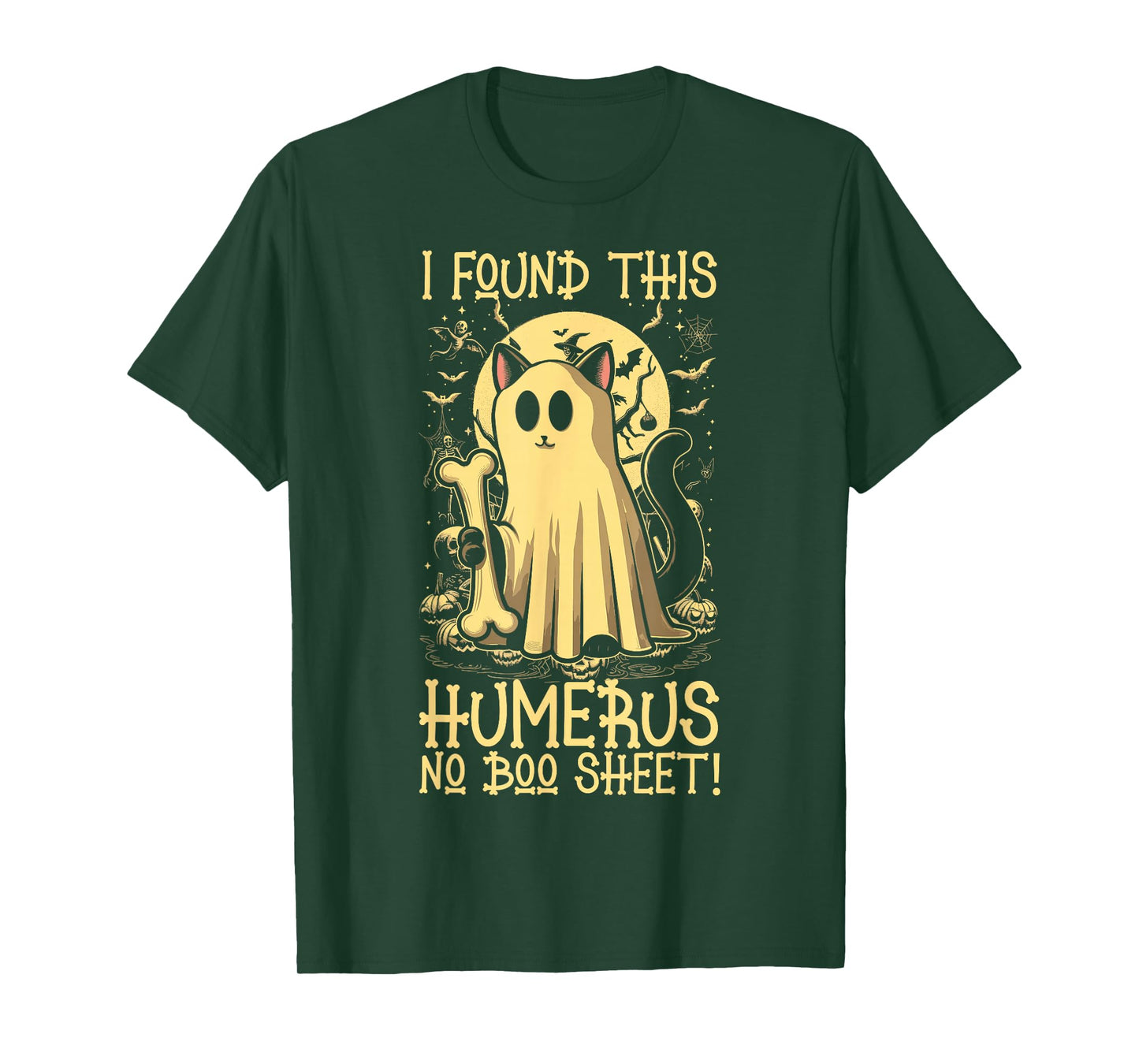 I Found This Humerus No Boo Sheet - Funny Cat Halloween T-Shirt
