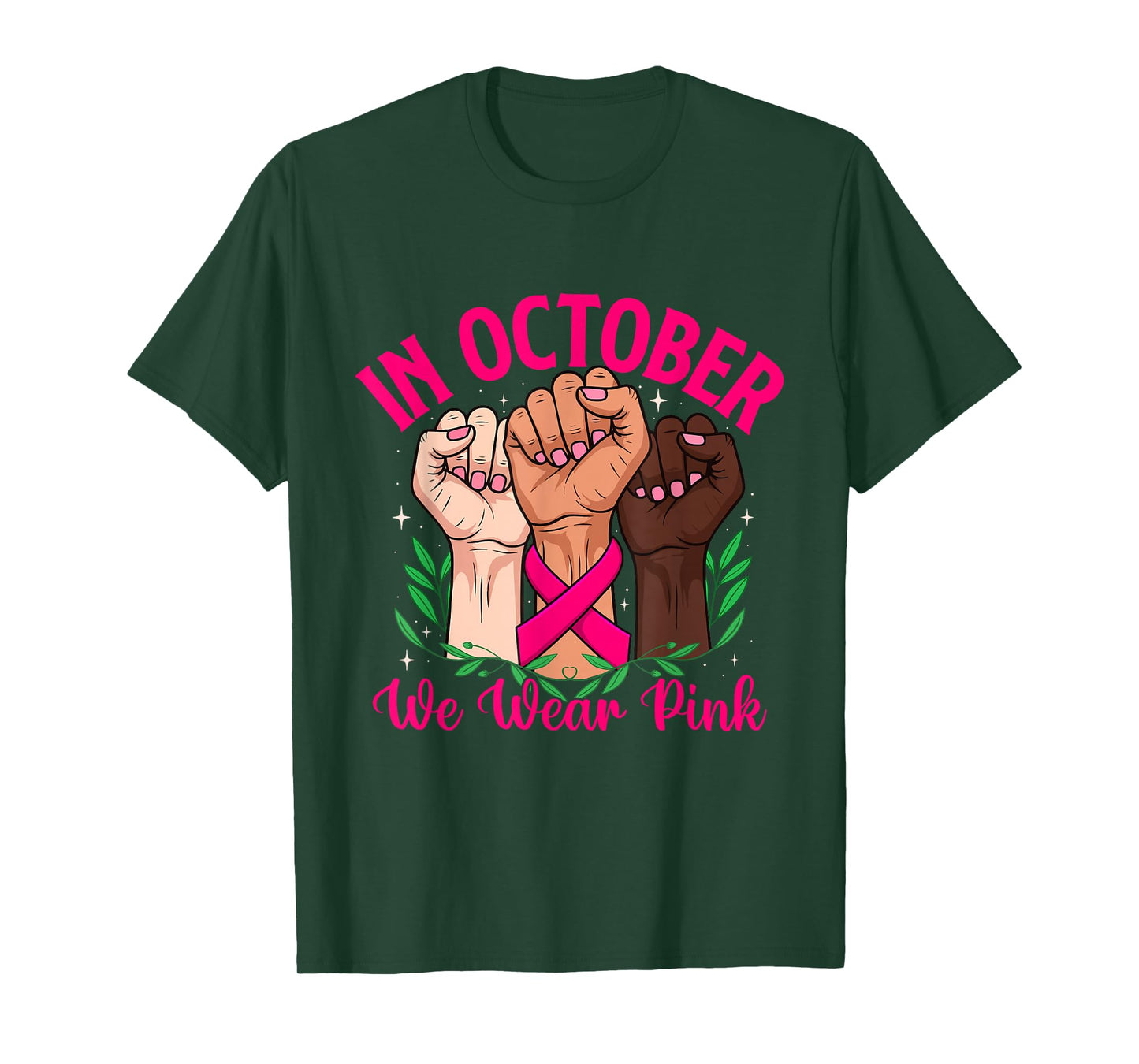 in October We Wear Pink - Breast Cancer Awareness T-Shirt