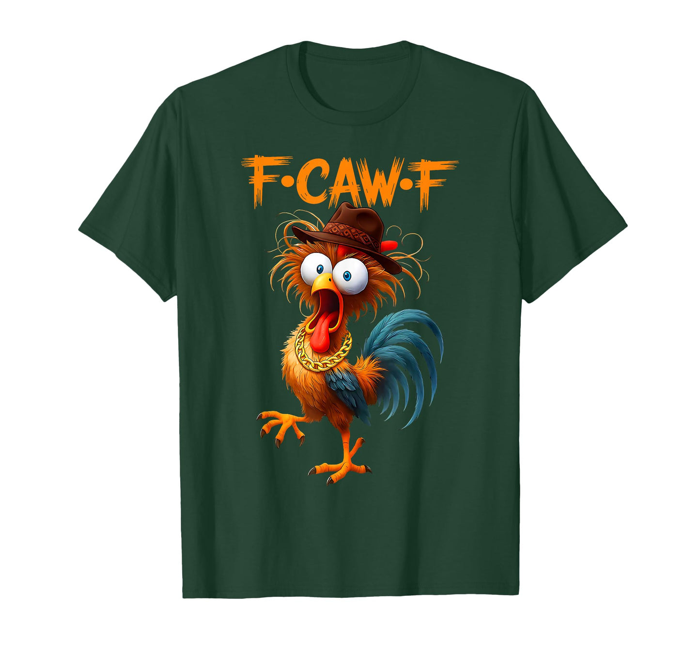 Funny F-Caw-F Chicken FCAWF Chicken T-Shirt