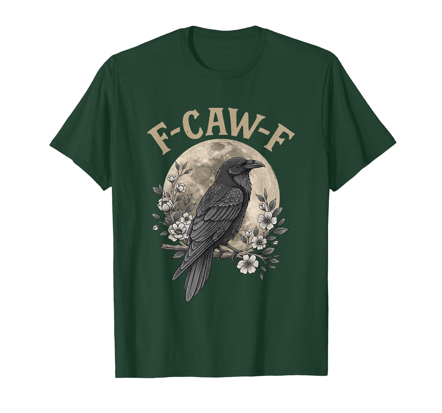 Funny F Caw F Raven Bird Saying Graphic F-Caw-F Black Crow T-Shirt