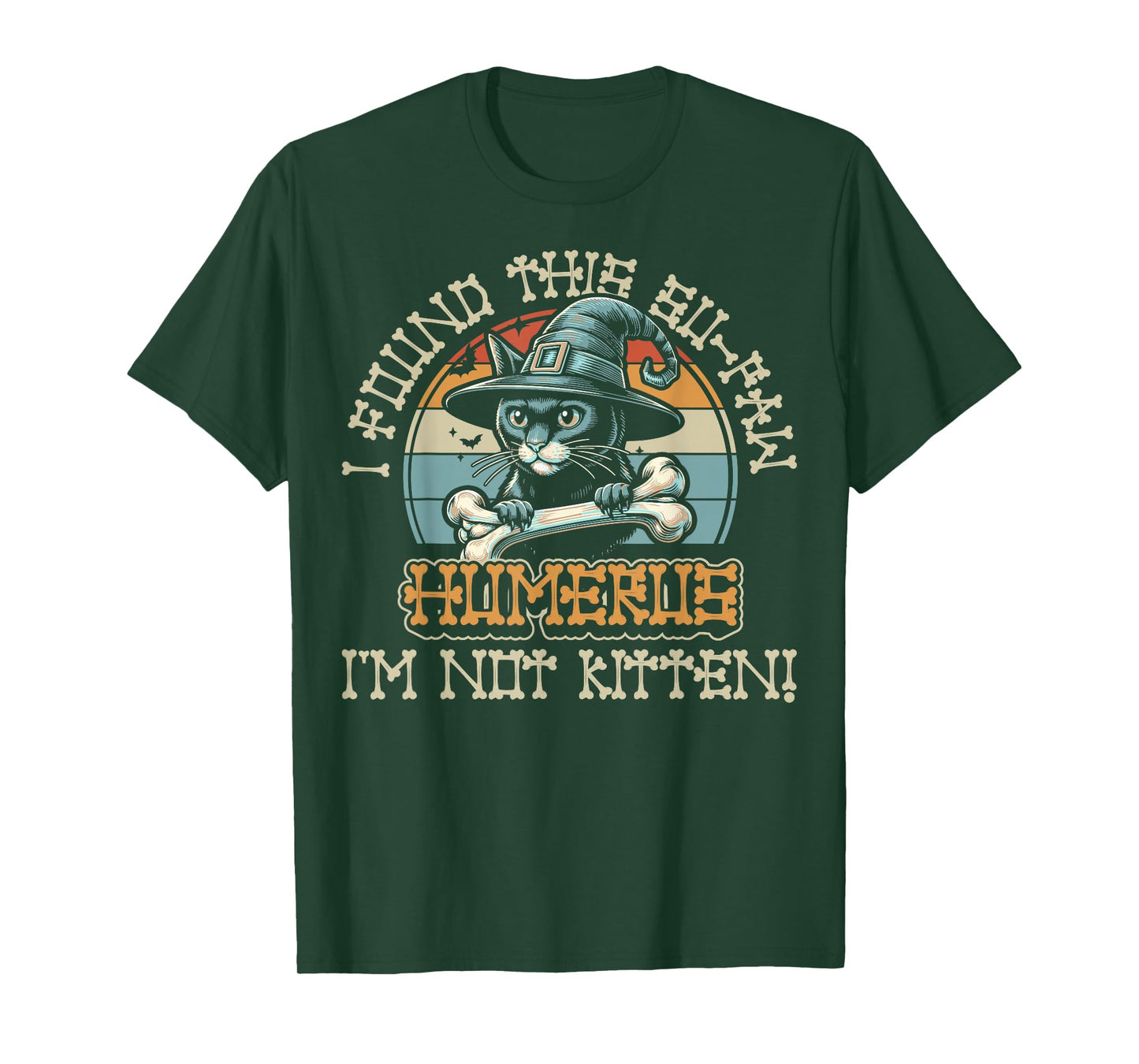 I Found This Su-Paw Humerus I'm Not Kitten - Cat Halloween T-Shirt