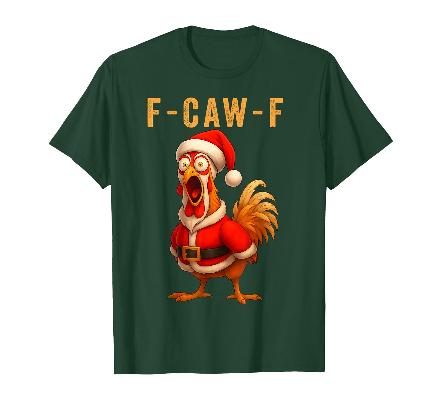 Funny Christmas Santa Chicken F-CAW-F Rooster Holiday Meme T-Shirt