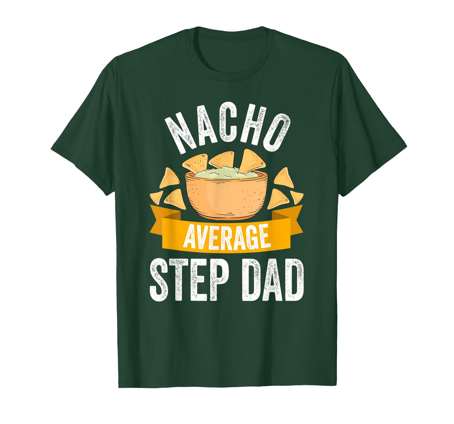 Nacho Average Step Dad Shirt Matching Family Cinco De Mayo T-Shirt