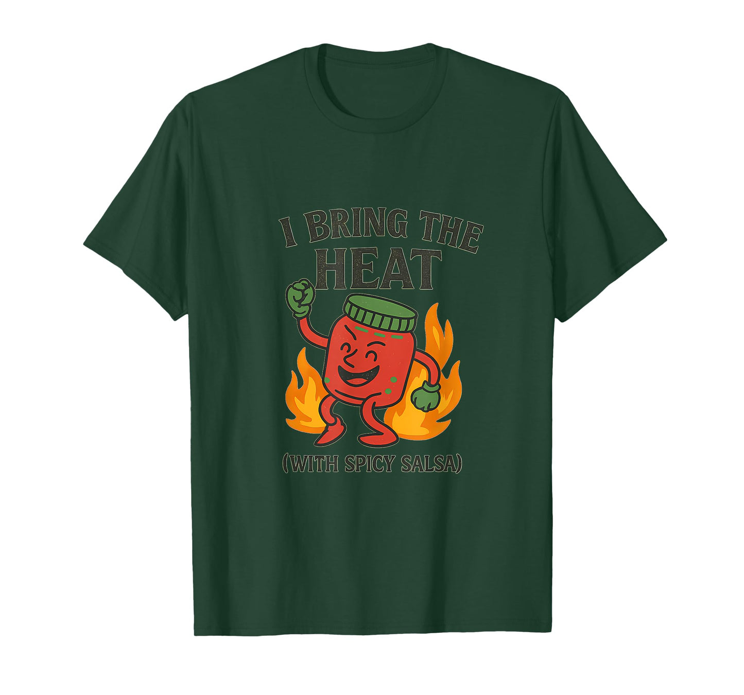 I Bring The Heat Spicy Salsa Hero Food Design T-Shirt