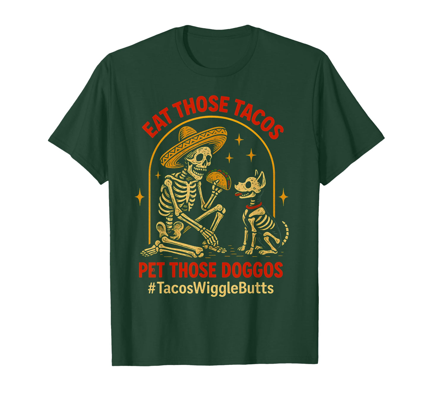 Eat Those Tacos Pet Those Doggos Funny Skull Dogo Meme T-Shirt