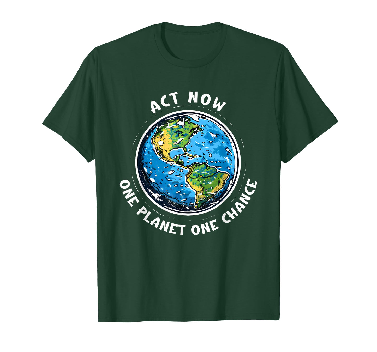 Act Now Earth Day Tee - One Planet, One Chance T-Shirt