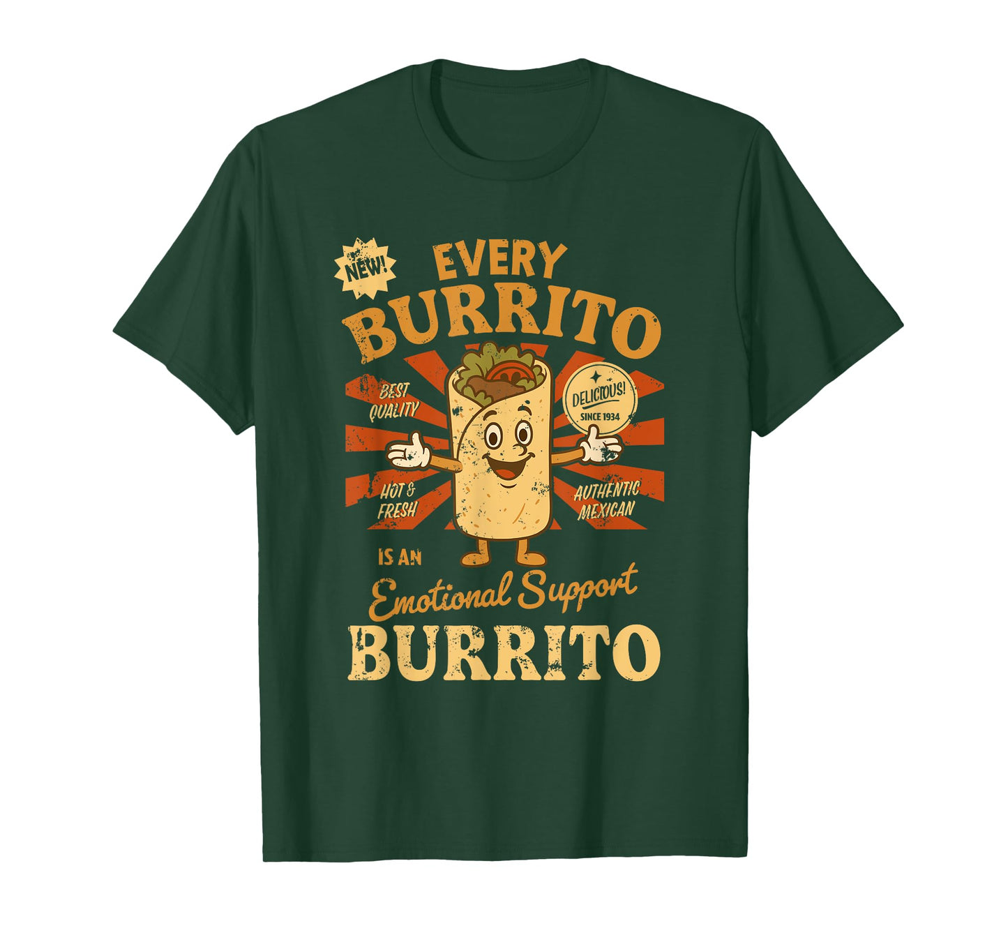 Every Burrito is an Emotional Support Burrito Funny Mexican T-Shirt