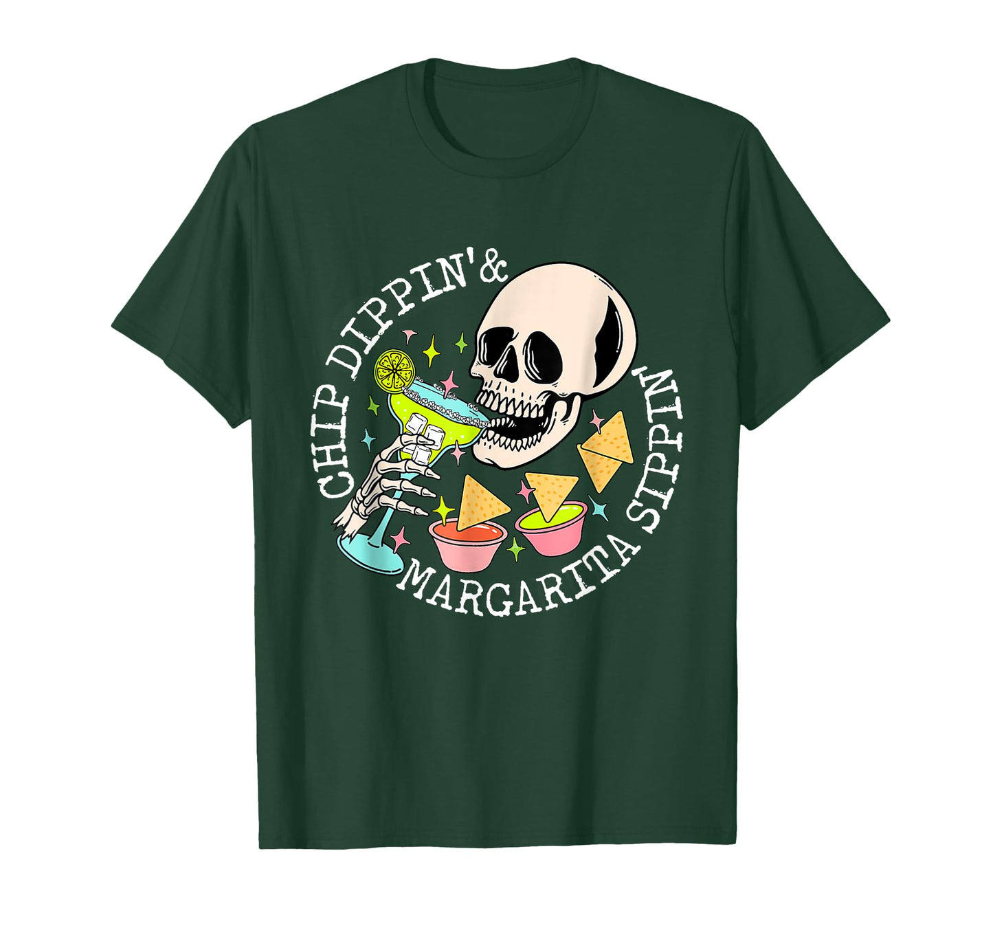 Chip Dippin Margarita Sippin Skull Skeleton Cinco de Mayo T-Shirt