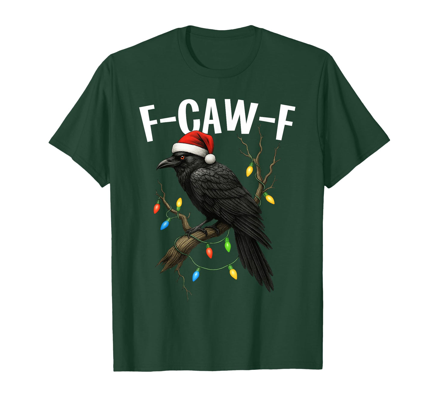 Black Crow F-Caw-F Funny Merry Christmas Lights Santa Hat T-Shirt