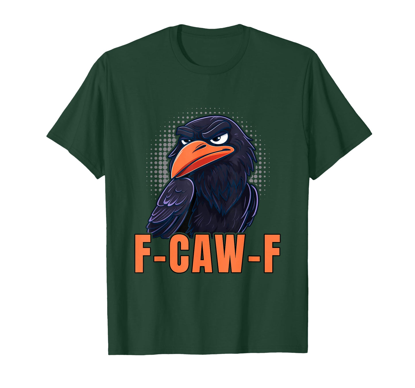Crow F-CAW-F Raven Bird Pun Wordplay Joke Humor T-Shirt