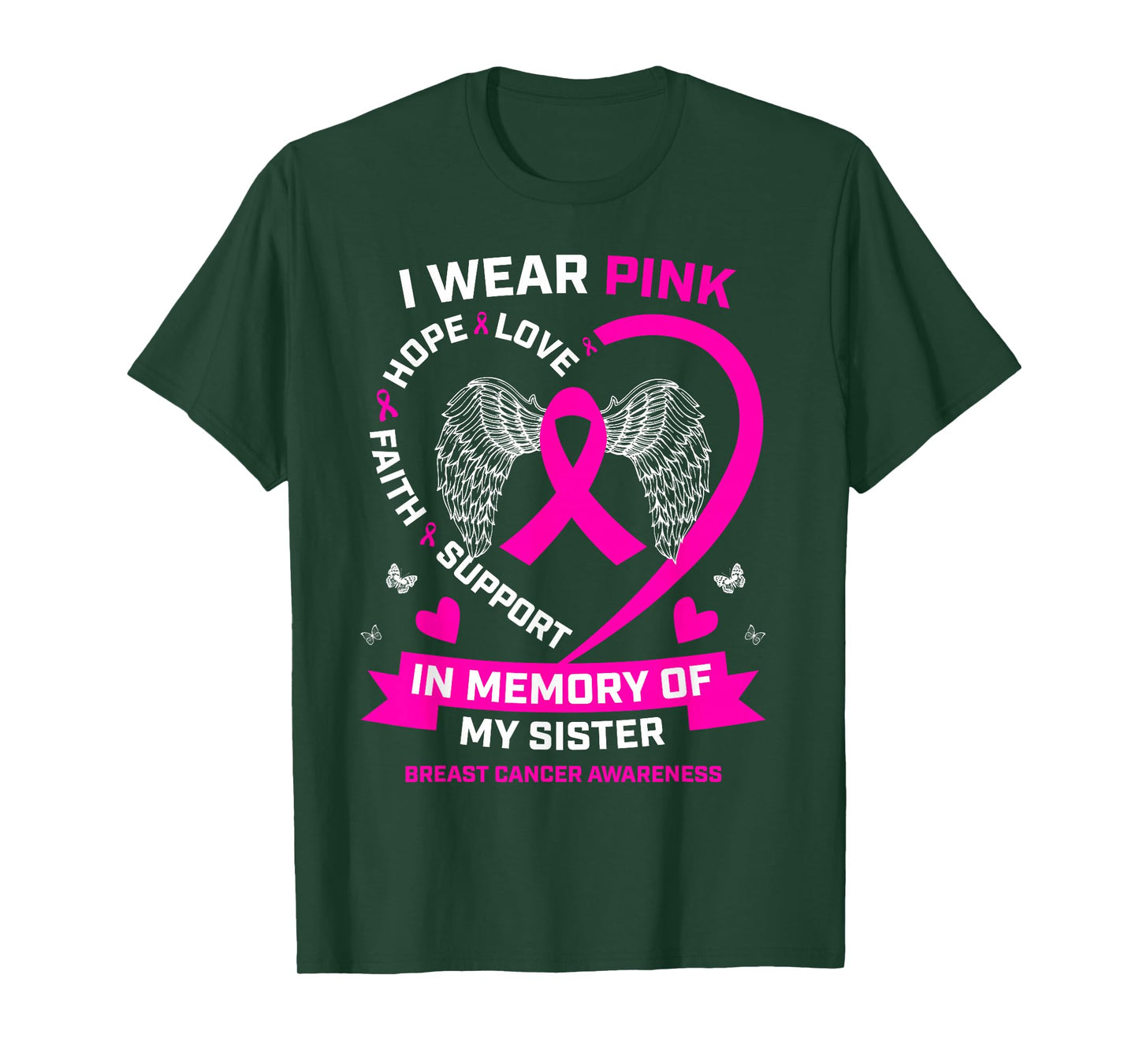 I Wear Pink In Memory Of My Sister Breast Cancer Awareness T-Shirt