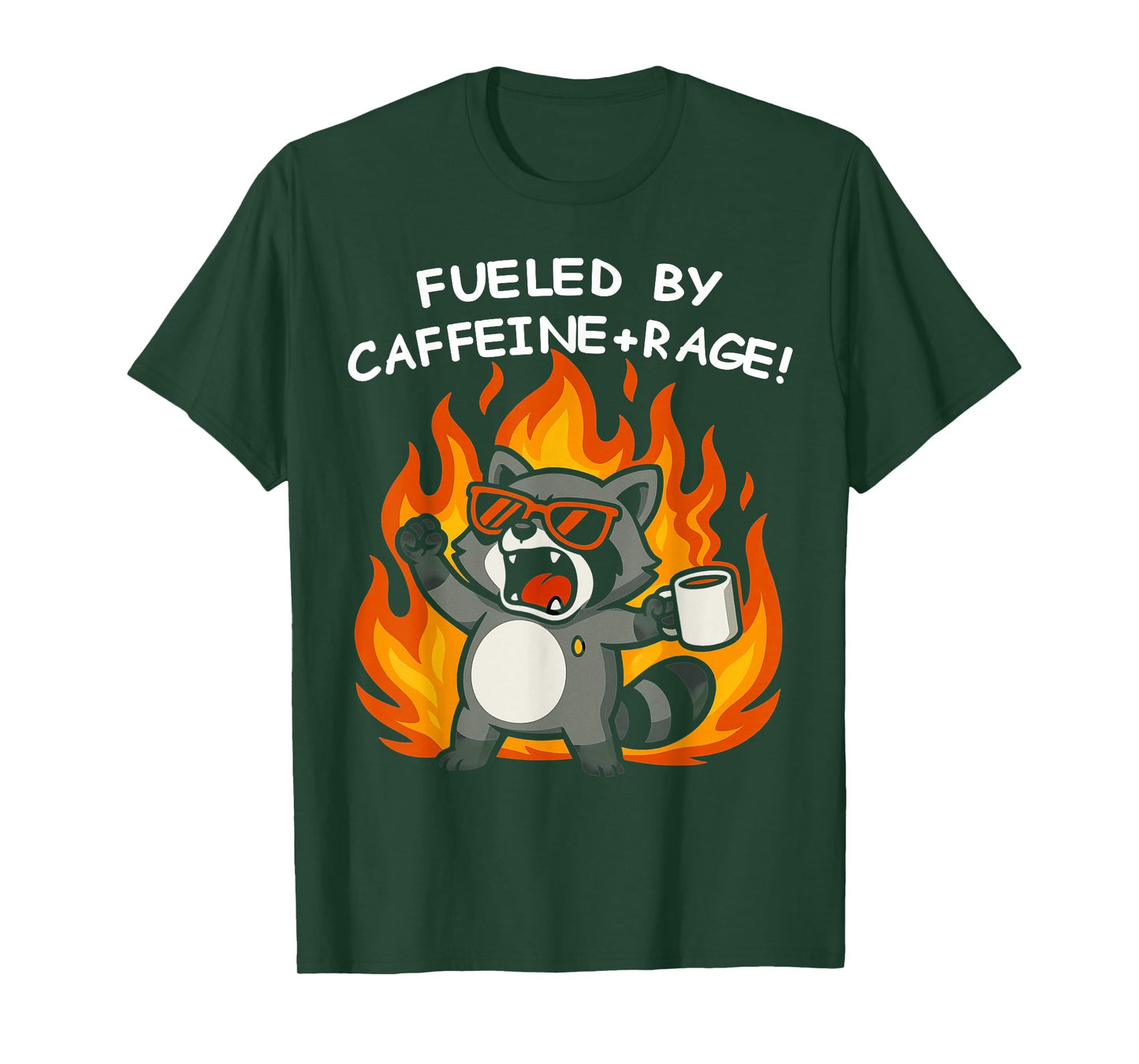 Fueled By Caffeine Rage Funny Sayings T-Shirt