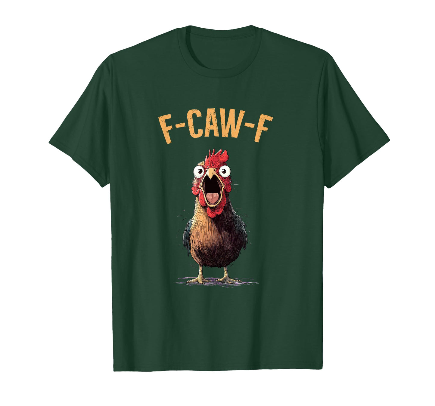 F-CAW-F Hen Funny Chicken Humour Rooster Trend Meme T-Shirt