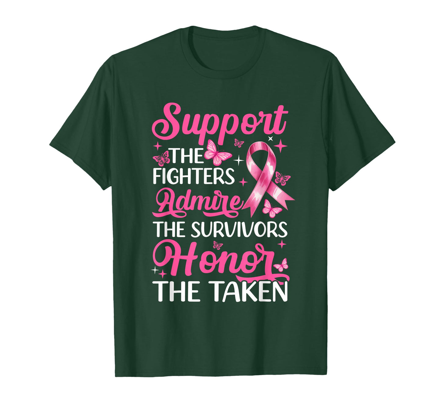 Breast Cancer Awareness Support Fighters Admire Survivors T-Shirt