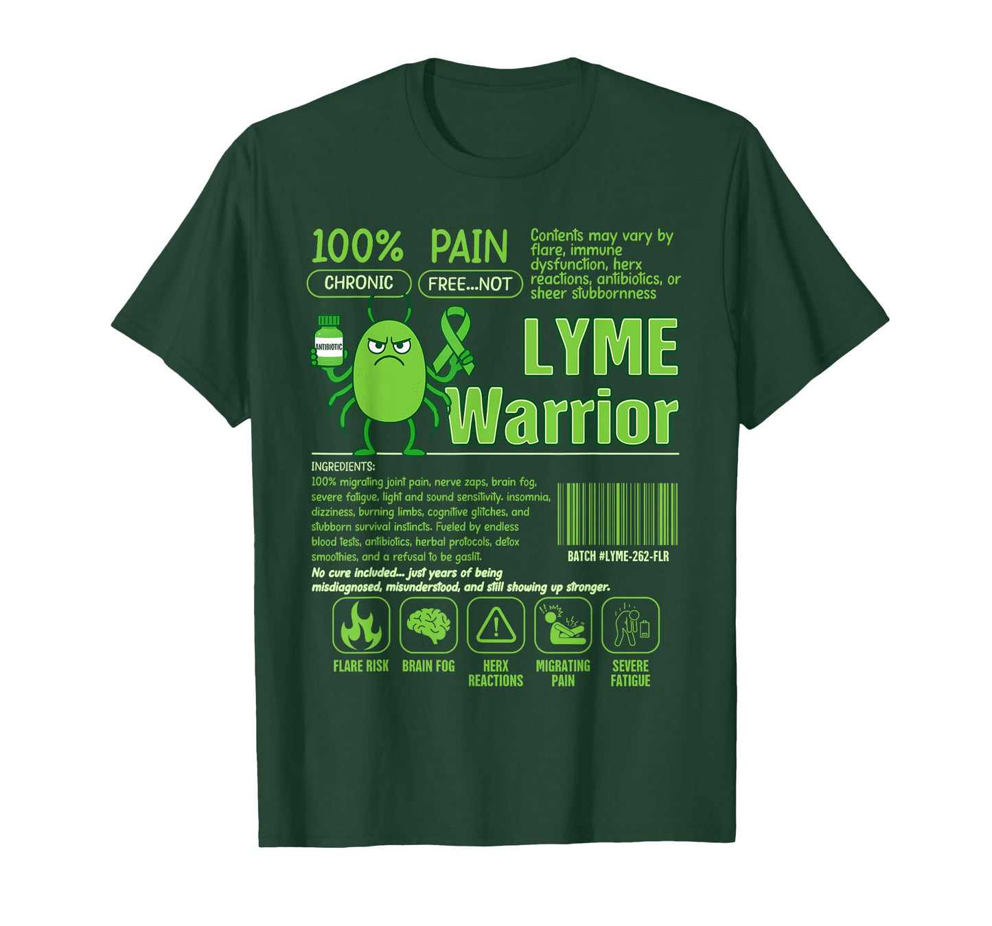Lyme Warrior Lyme Awareness Autoimmune Disease Spoonie T-Shirt