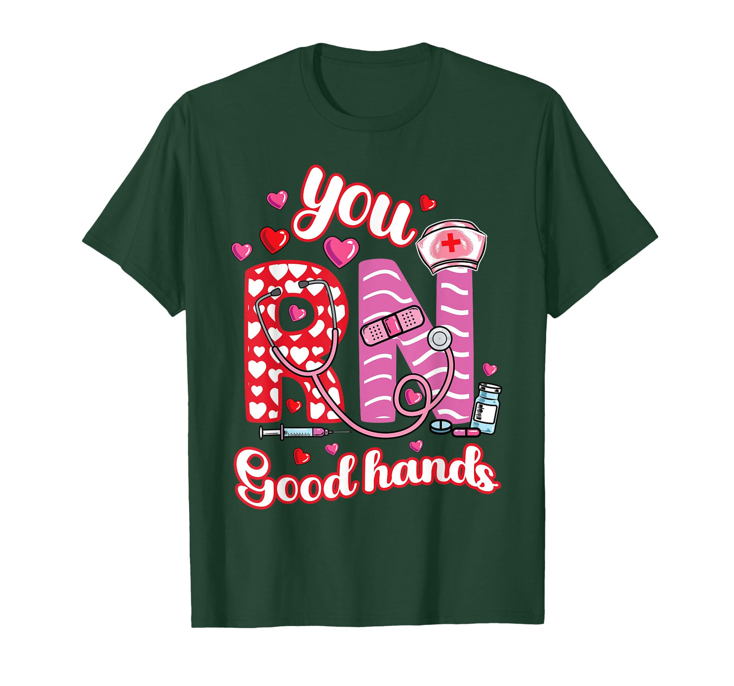 Funny Nurse You RN Good Hands Nursing Graduation Valentines T-Shirt