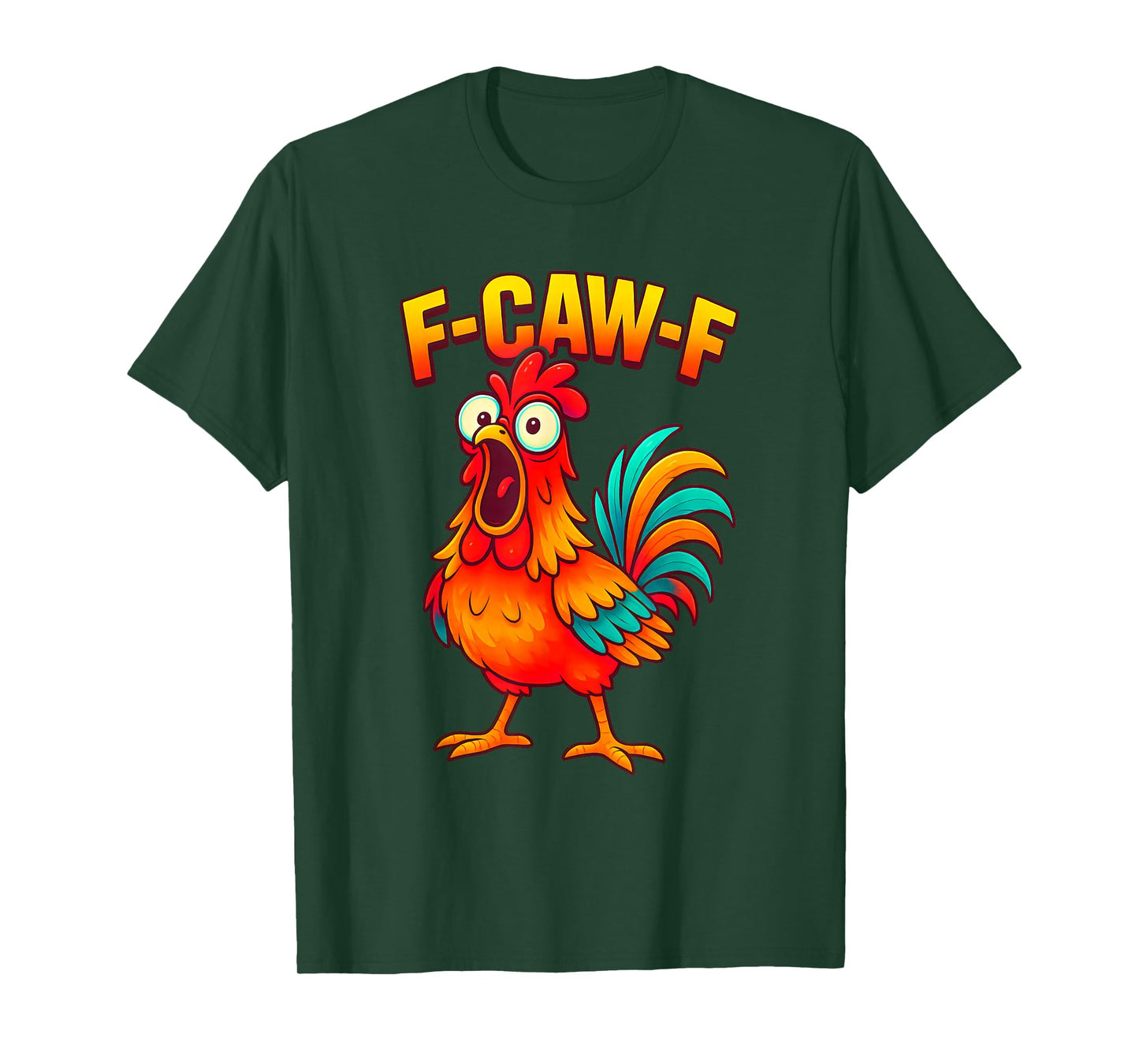 F-Caw-F Chicken Meme Funny FCawF Humor Gag T-Shirt