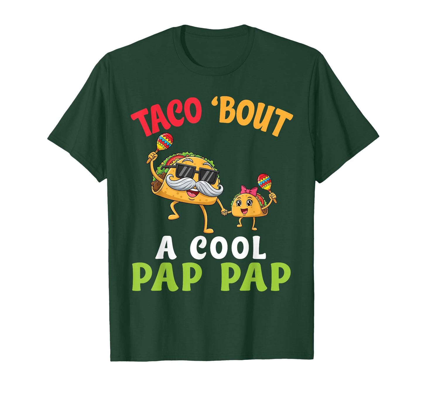 Taco Bout A Cool Pap Pap with Cute Family Taco Granddaughter T-Shirt