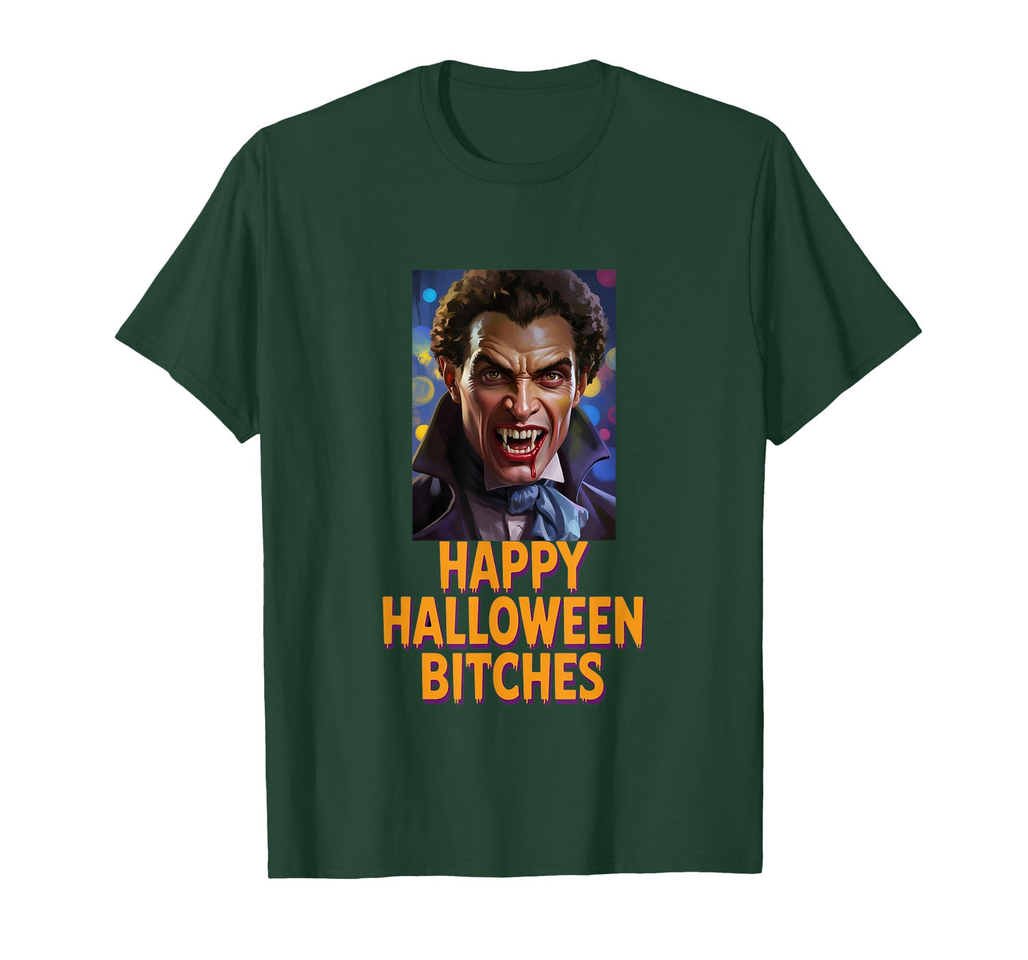 Happy Halloween Bitches – Scary Vampire Graphic T-Shirt