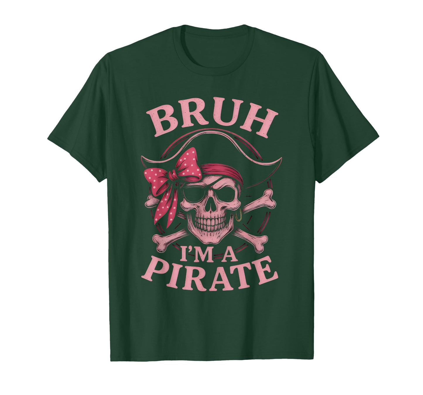 Bruh Pirate Skull Coquette Bow Costume Pretend I'm a Pirate T-Shirt