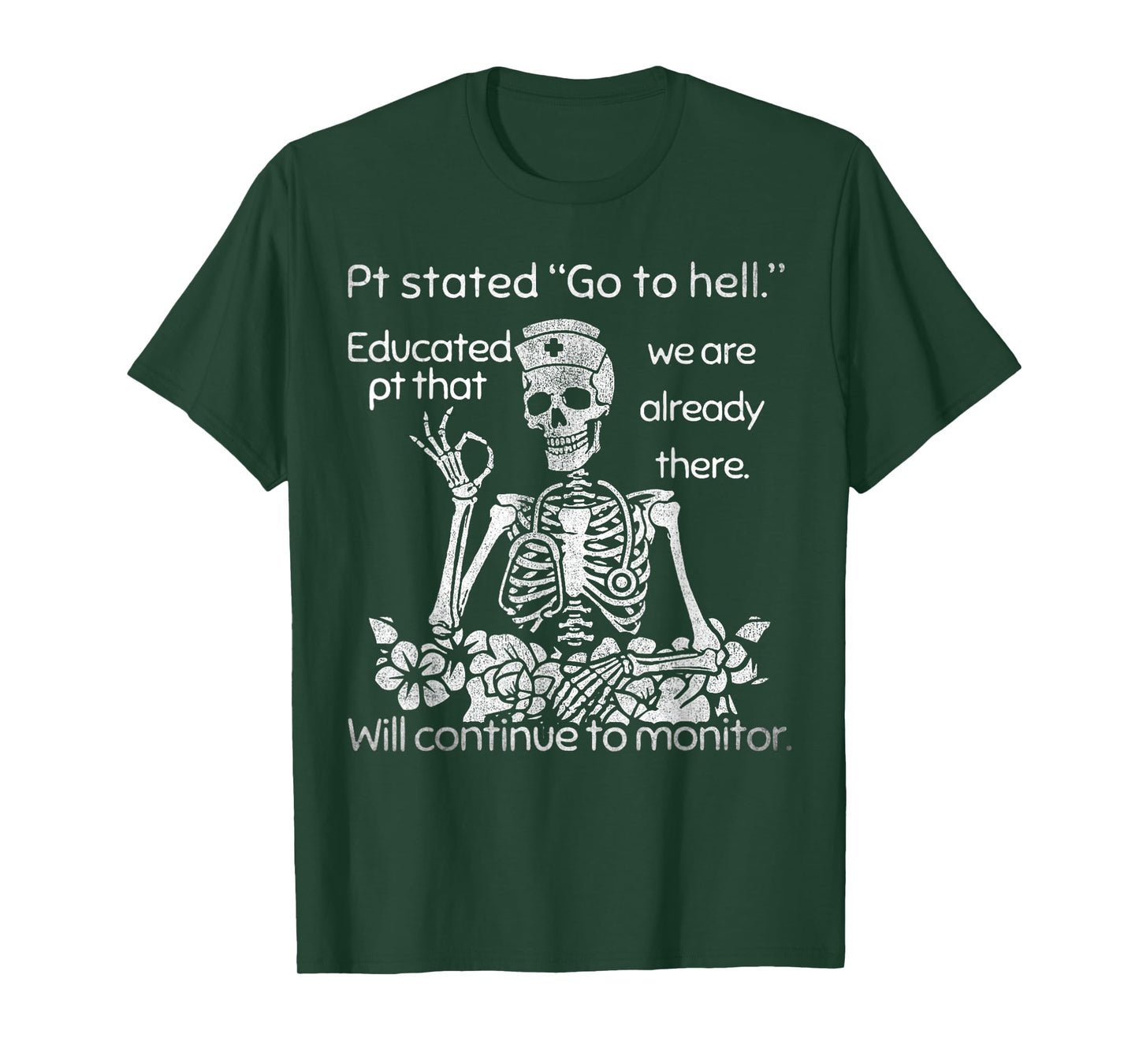 Funny Nurse Dark Humor Skull Pt Stated Men Women Tee T-Shirt