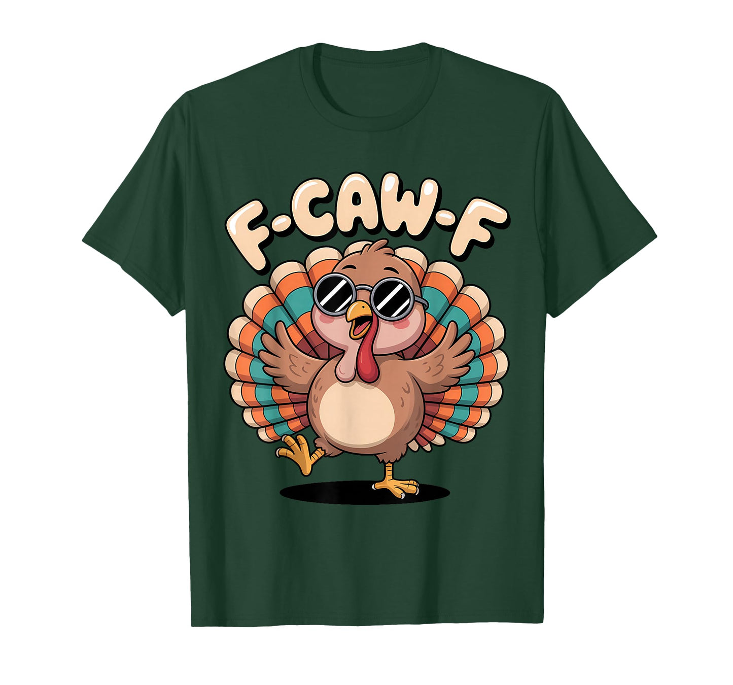 F CAW F Funny Thanksgiving Turkey with Sunglasses T-Shirt