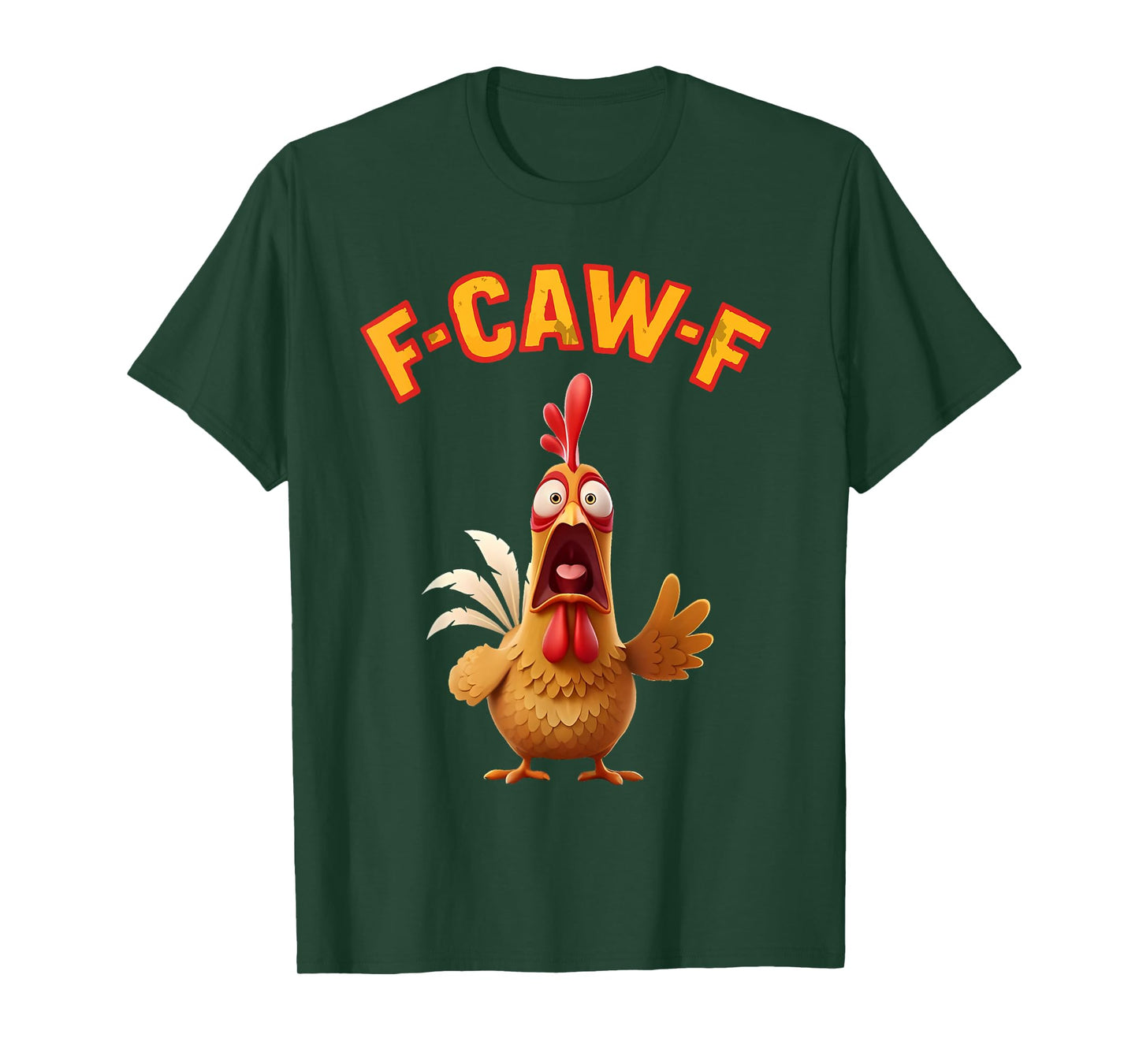 Retro F-Caw-F Funny Chicken Humor F-Caw-F Quote Rooster T-Shirt