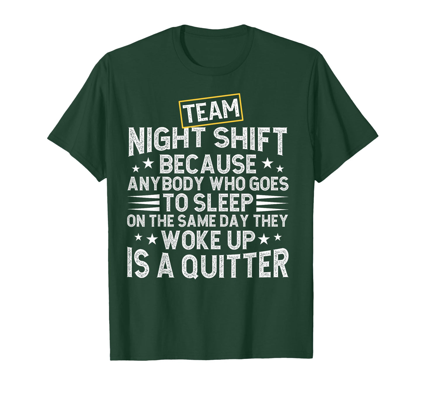 Team Night Shift Worker Overnight Work Shift T-Shirt