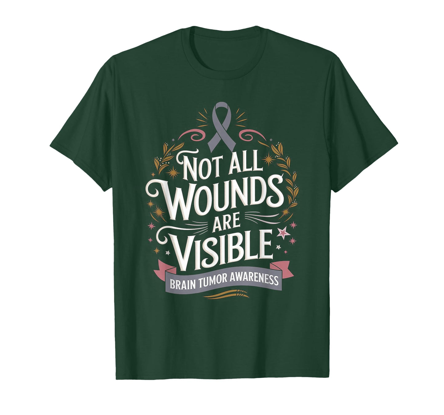 Not All Wounds Are Visible Brain Cancer Survivor T-Shirt
