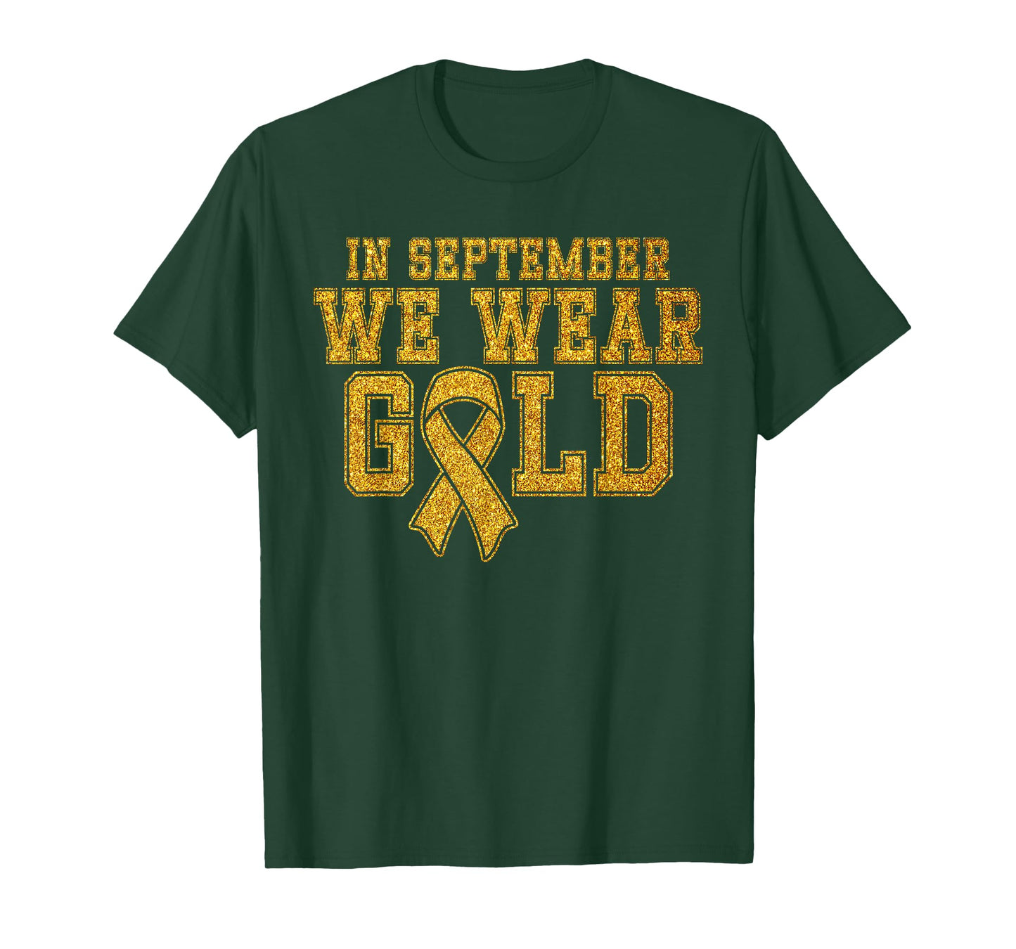 in September We Wear Gold Childhood Cancer Awareness T-Shirt