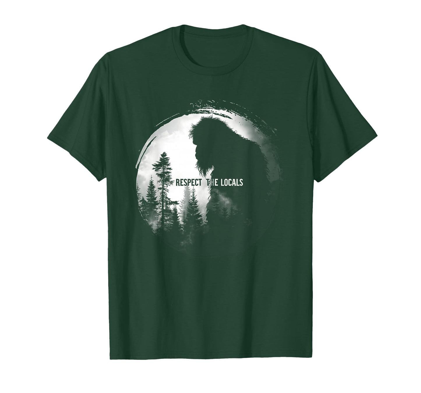 Respect the Locals Bigfoot Nature Wildlife T-Shirt