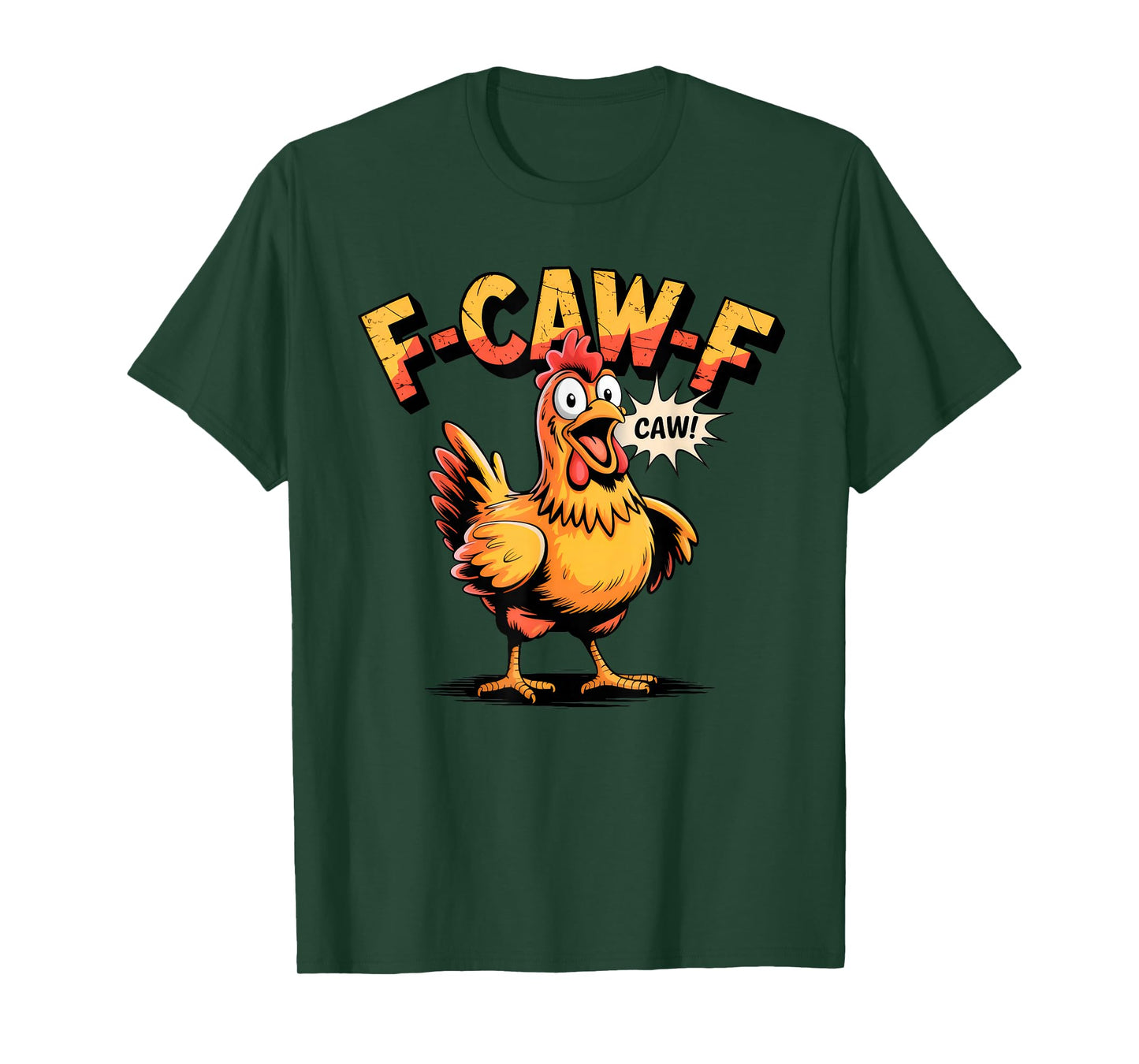F-Caw-F Chicken Funny Rooster Meme Graphic T-Shirt