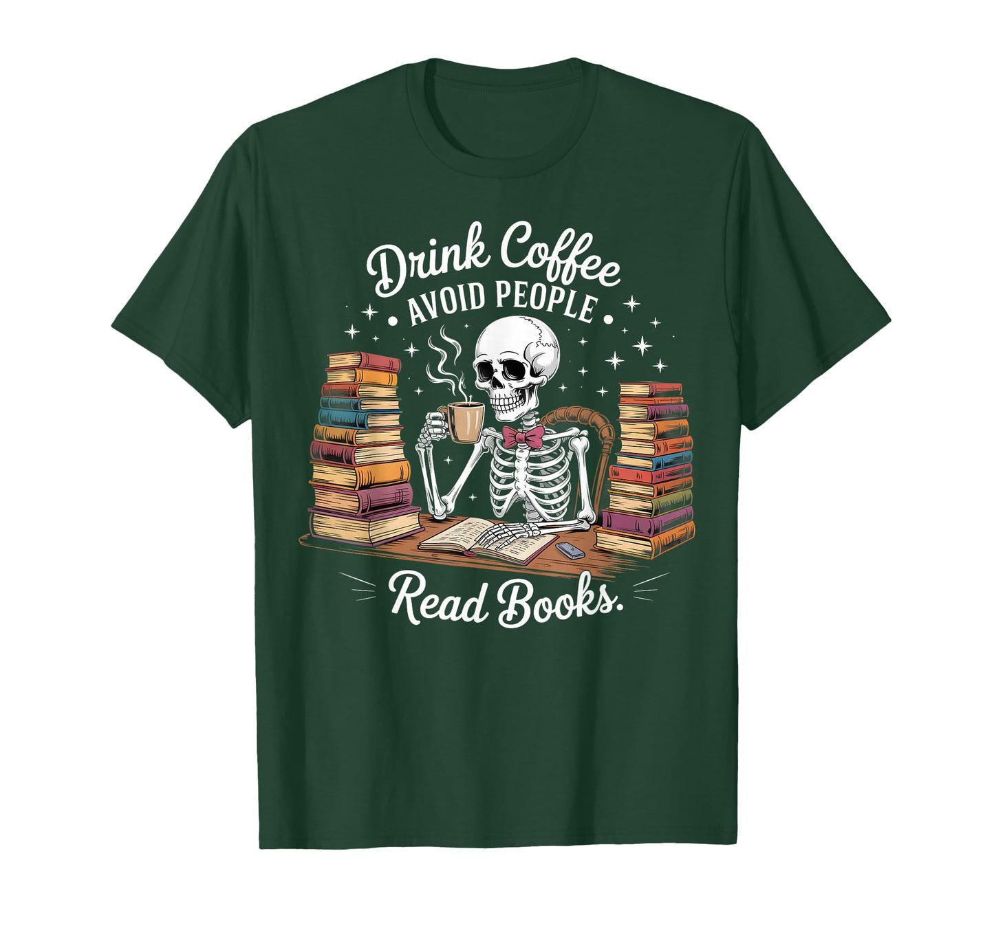Drink Coffee Avoid People Read Books Skeleton Bowtie Design T-Shirt