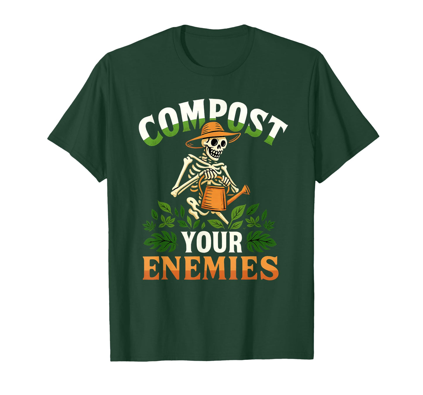 Funny Compost Your Enemies Gardening Skeleton Shirt T-Shirt