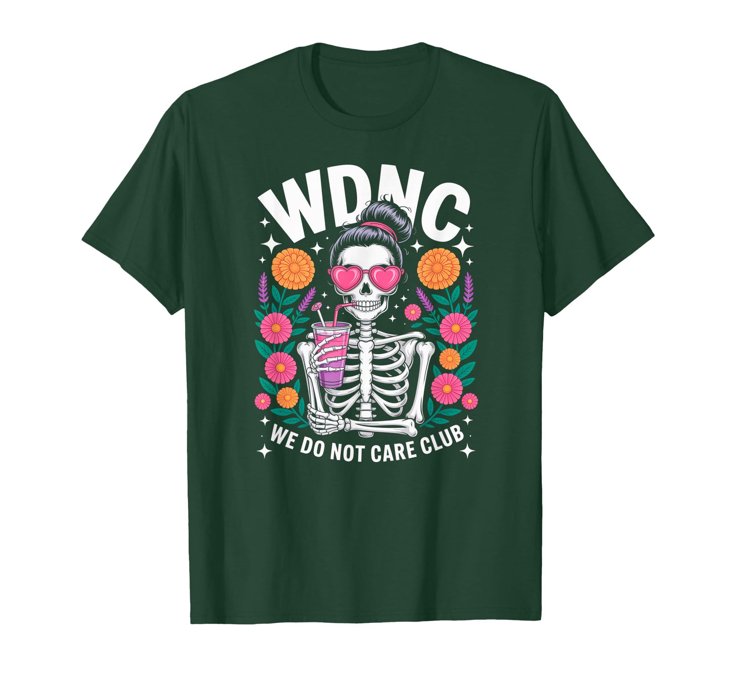 WDNC We Do Not Care Club Skeleton Floral Design T-Shirt
