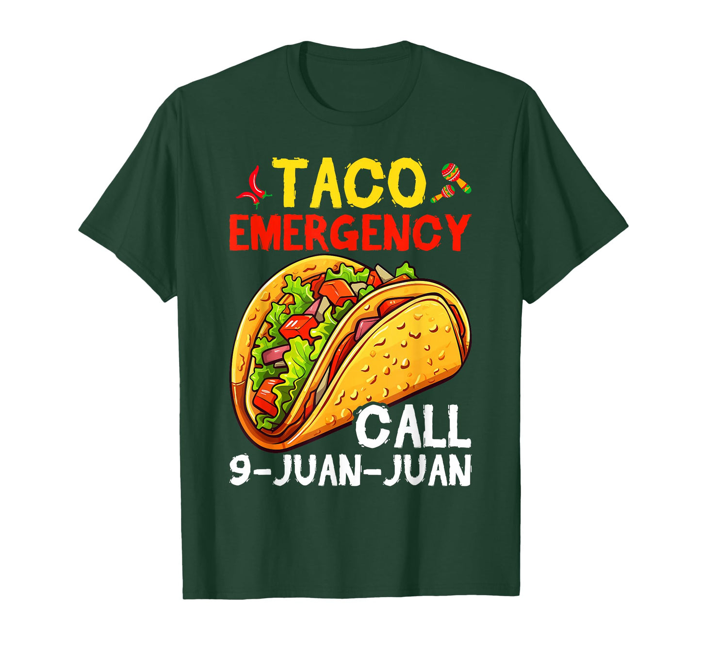 Funny Taco Emergency Cinco de Mayo Men Women T-Shirt