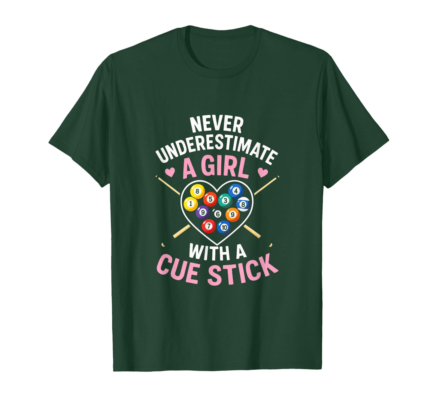 Never Underestimate A Girl - Billiards, Cue Stick, Snooker T-Shirt