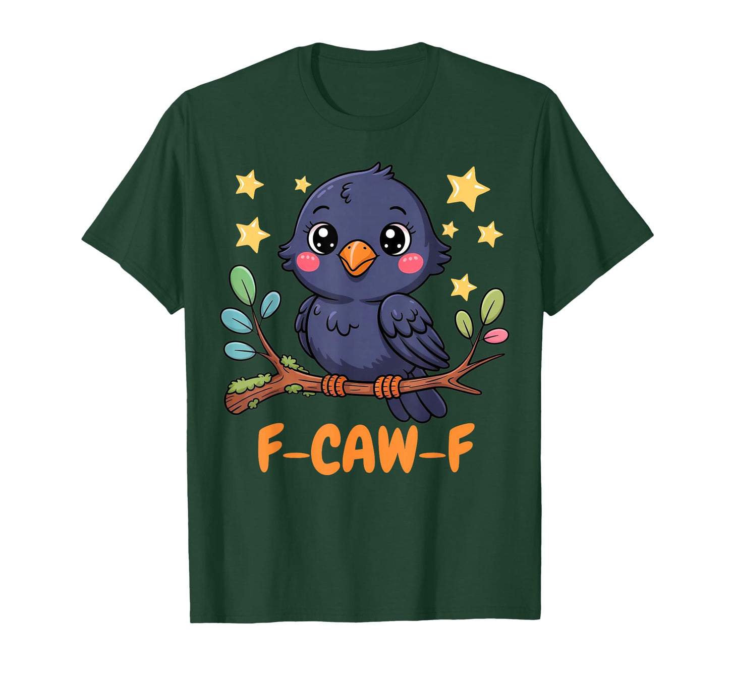 F-CAW-F Crow Funny Black Bird Lover Humor Raven Kawaii Squad T-Shirt