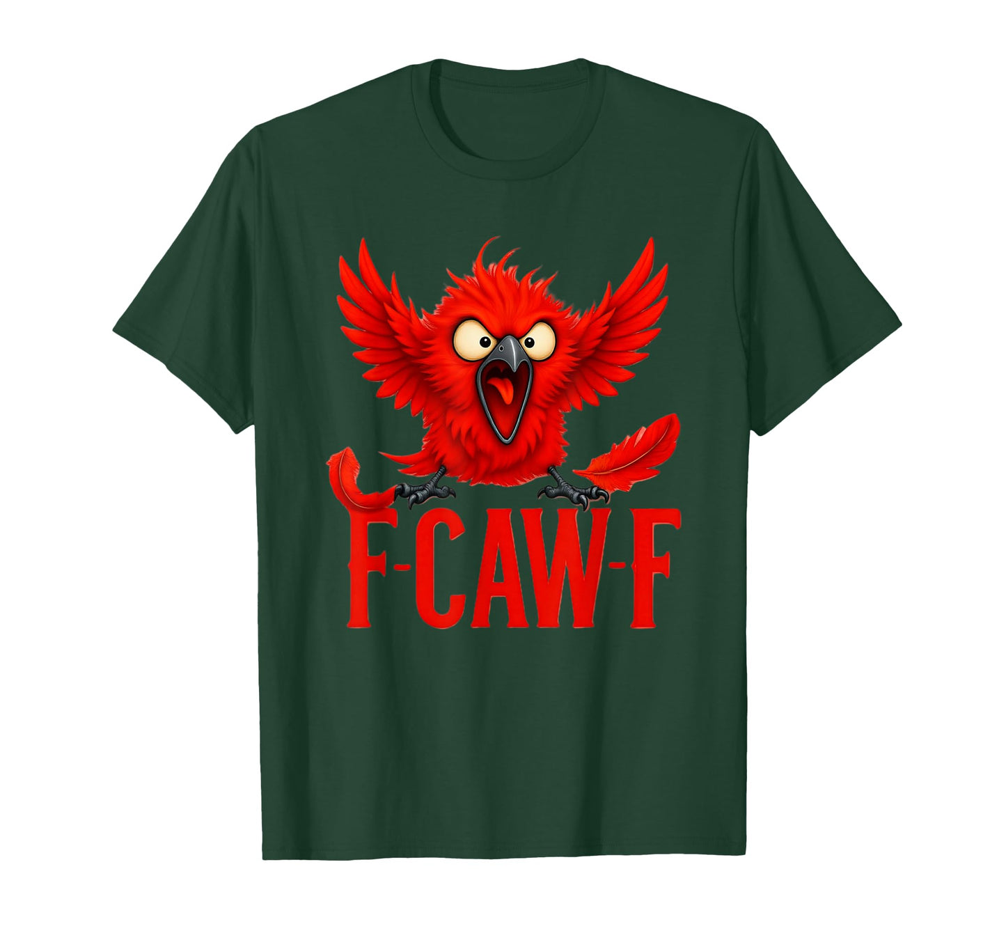 Funny Angry Red Bird F-CAW-F Design Sarcastic Humor Parody T-Shirt