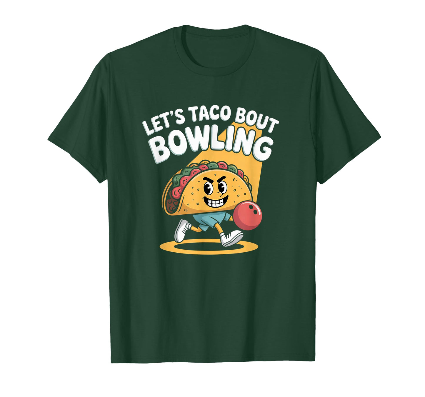 Let's Taco Bout Bowling Funny Ten Pin League Humor T-Shirt
