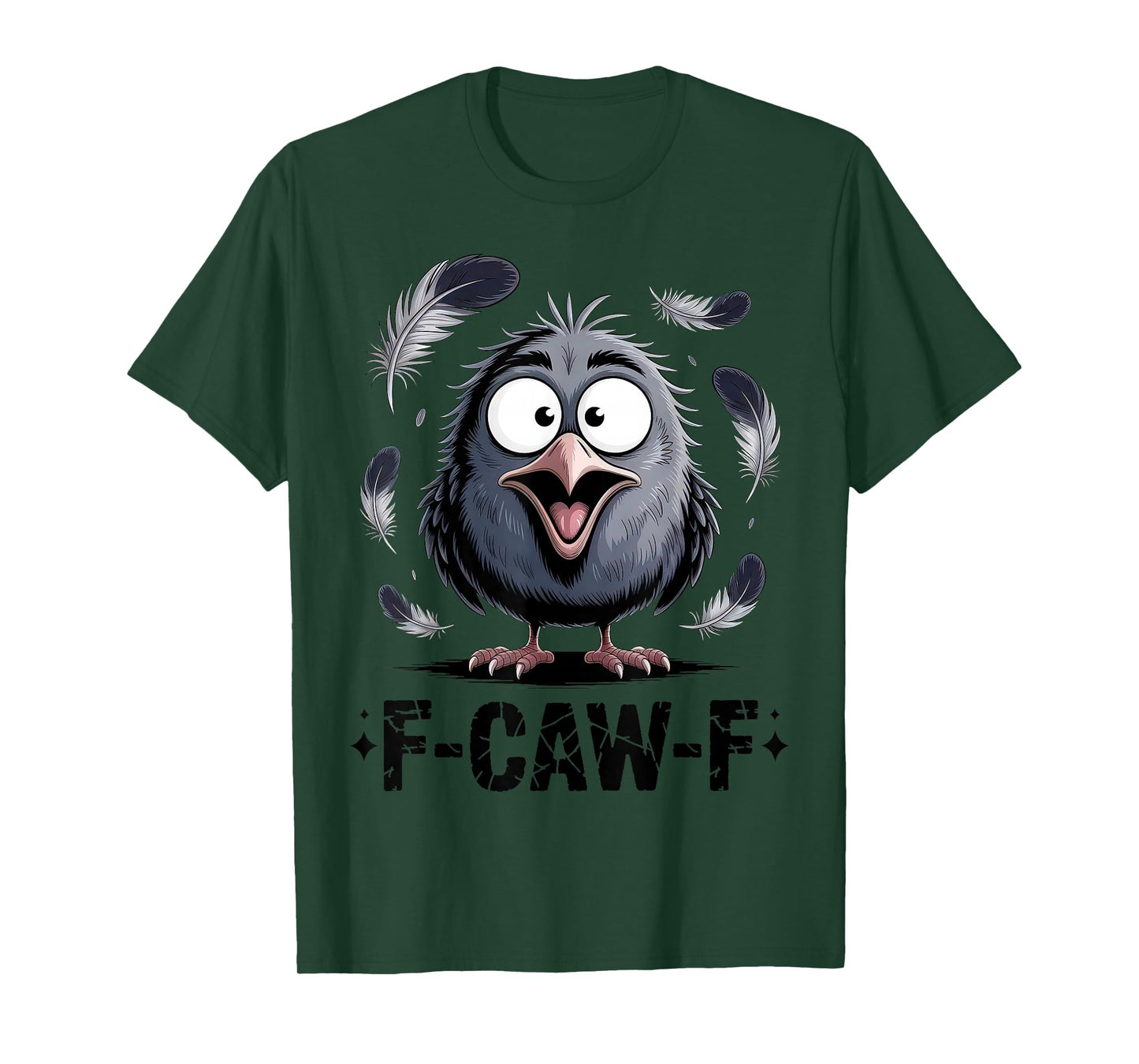 Black Crow F-Caw-F Black Bird Raven Funny Saying T-Shirt