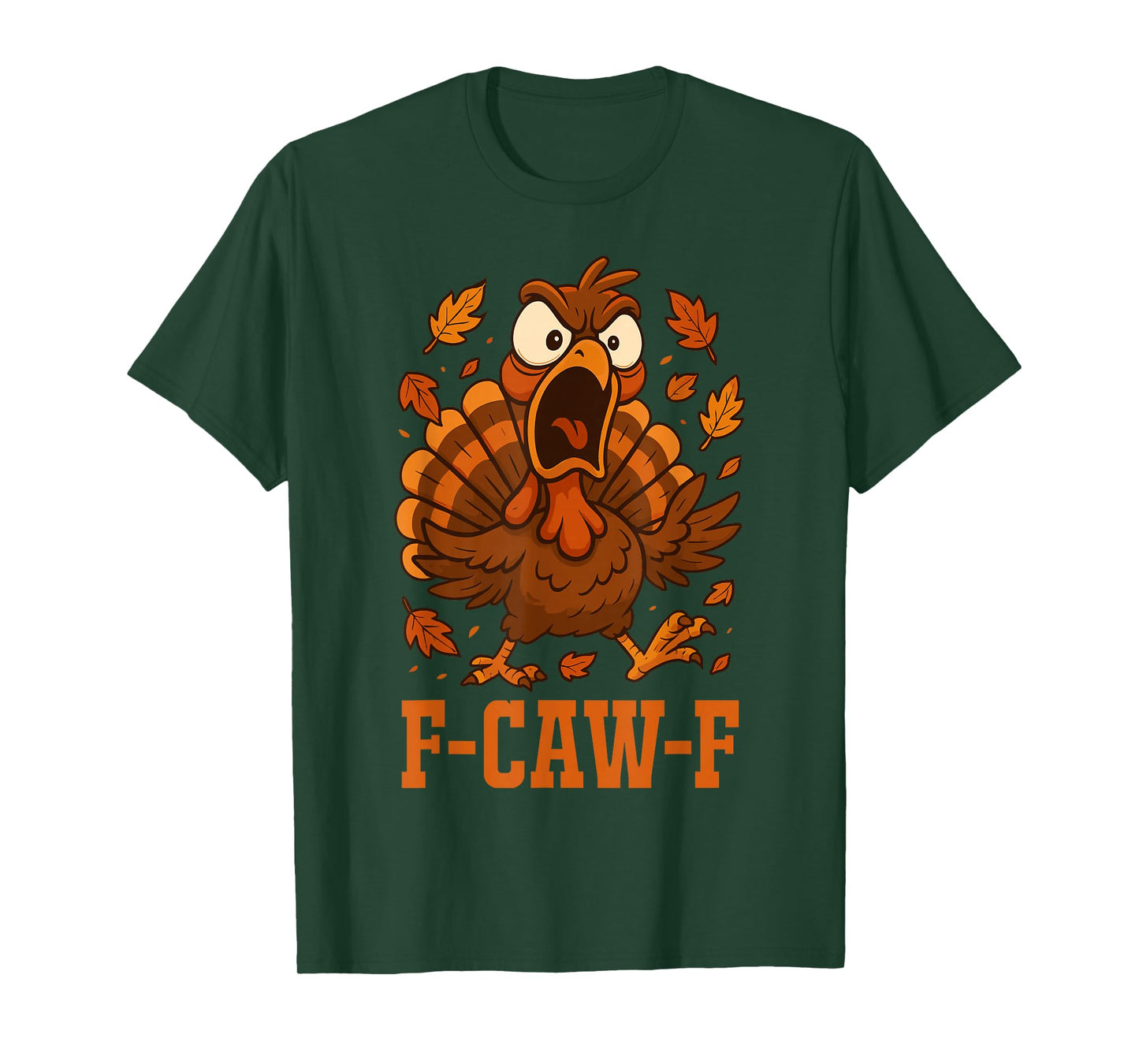 Funny F-Caw-F Turkey FCAWF Funny Thanksgiving Bird Crow T-Shirt