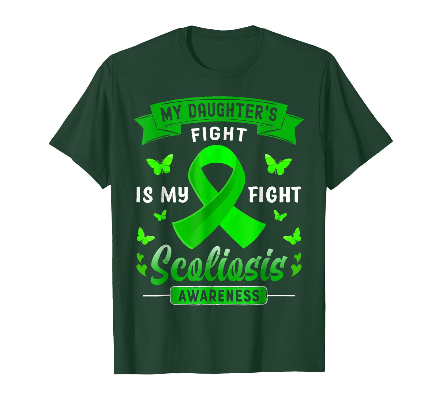 My Daughter’s Fight Is My Fight Scoliosis Awareness T-Shirt