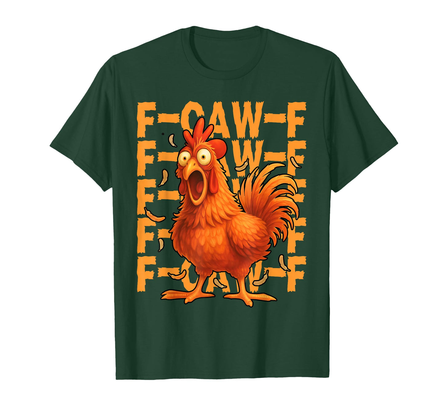 Funny F-Caw-F Chicken Rooster FCAWF Farm Chaos T-Shirt
