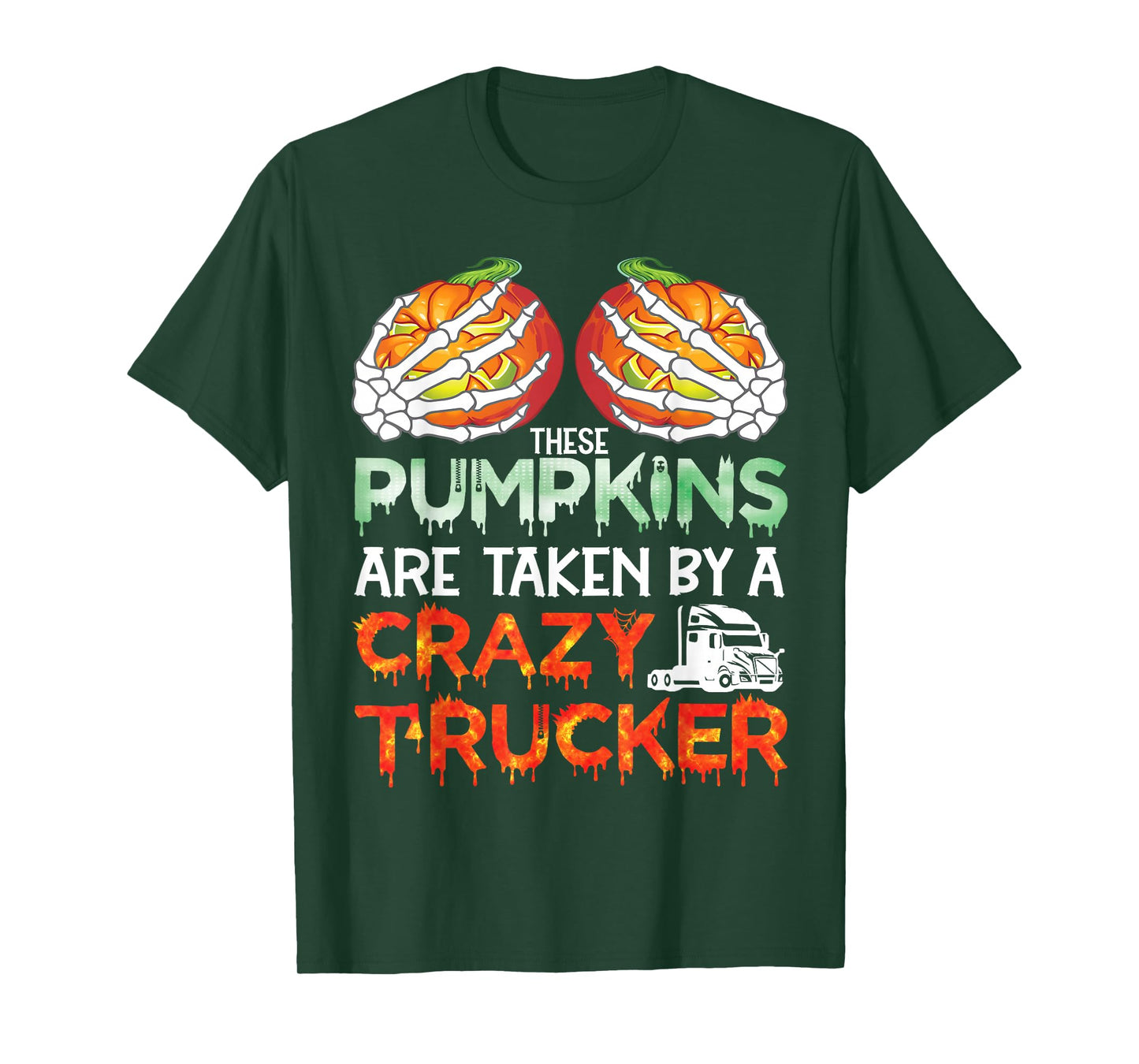 These Pumpkins are Taken by A Crazy Trucker Halloween Boobs T-Shirt